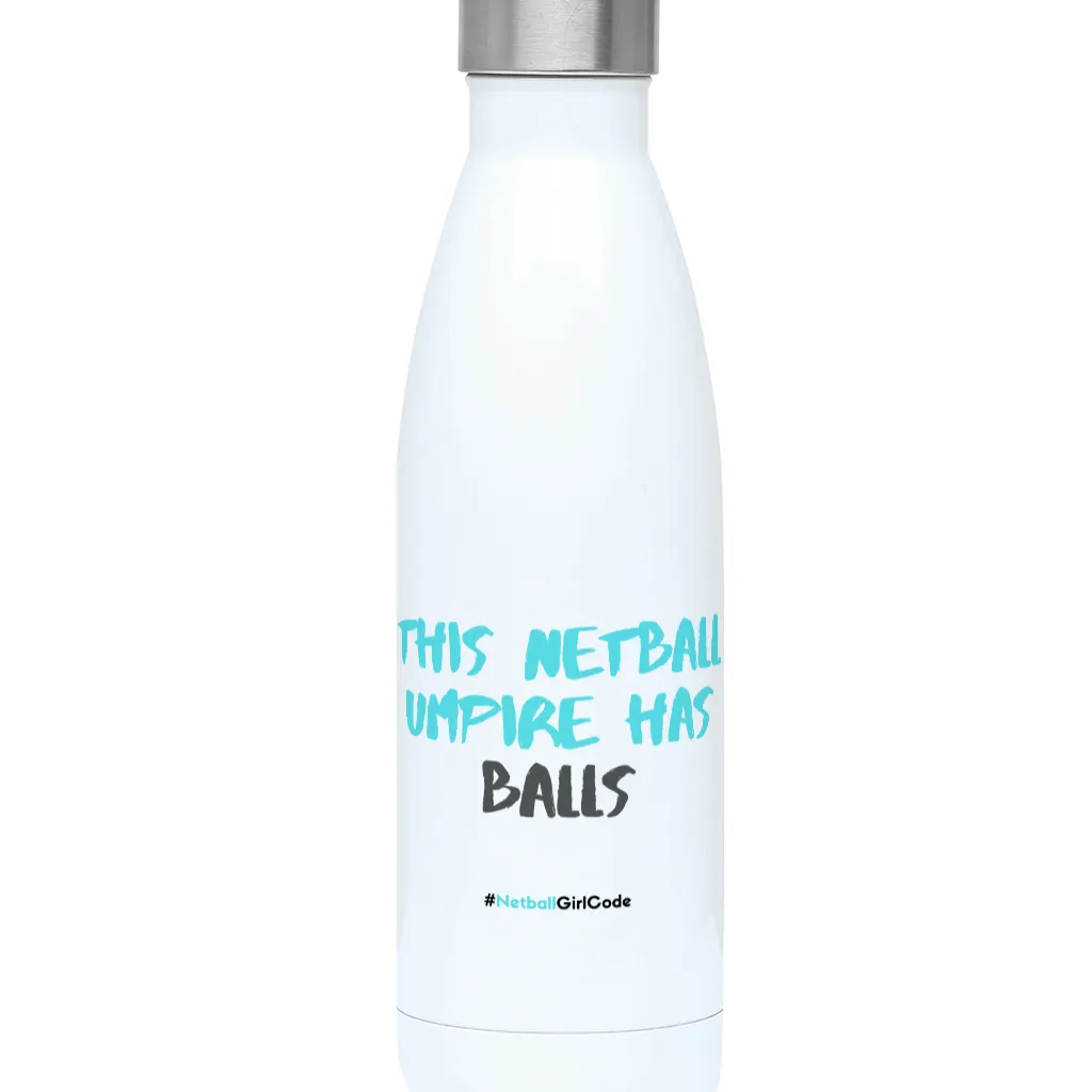 'This Netball Umpire has Balls' Netball Water Bottle 500ml